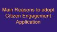 Main Reasons to adopt Citizen Engagement Application PowerPoint PPT Presentation