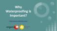 Why Waterproofing is Important PowerPoint PPT Presentation