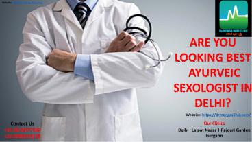 PH: 8010977000: Best ayurvedic sexologist in Delhi