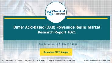 Dimer Acid-Based (DAB) Polyamide Resins Market Research Report 2021