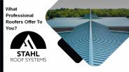 What Professional Roofers Offer To You?