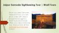 Jaipur Samode Sightseeing Tour | Bhati Tours (2) PowerPoint PPT Presentation