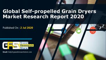 Self-propelled Grain Dryers Market
