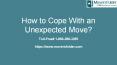 How to Cope With an Unexpected Move? PowerPoint PPT Presentation