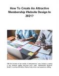How To Create An Attractive Membership Website Design In 2021? PowerPoint PPT Presentation