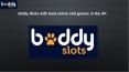 Biddy Slots with best online slot games in the UK PowerPoint PPT Presentation