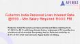 Fullerton India Personal Loan Interest Rate @11.99 - Min Salary Required 15000 PM PowerPoint PPT Presentation