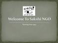 Best NGO in Delhi | Best NGO in India – Sakshi NGO PowerPoint PPT Presentation
