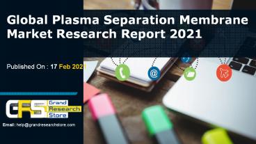Plasma Separation Membrane Market Analysis