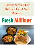 Restaurants That Deliver Food San Ramon PowerPoint PPT Presentation