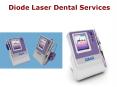 Diode Laser Dental Services PowerPoint PPT Presentation