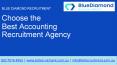 Choose the Best Accounting Recruitment Agency - Blue Diamond Recruitment PowerPoint PPT Presentation