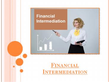 The Role Of Financial Intermediation In Developing The Economy