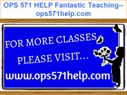 OPS 571 HELP Fantastic Teaching--ops571help.com