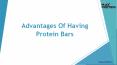 Advantages Of Having Protein Bars PowerPoint PPT Presentation