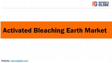 Activated Bleaching Earth Market Size, Revenue, Growth, Trend & Forecast Analysis, 2020 - 2027