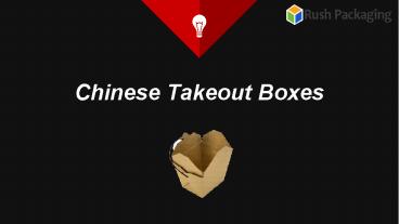 Custom Chinese Takeout Boxes