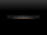 Top 10 data science skills in 2021