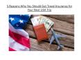 Travel Insurance For Usa PowerPoint PPT Presentation
