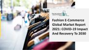 Fashion E-Commerce Market Growth And Development