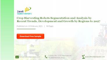 Crop Harvesting Robots Market Research Report 2021