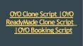 OYO Clone Script | OYO ReadyMade Clone Script | OYO Booking Script PowerPoint PPT Presentation