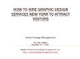How to Hire Graphic Design Services New York to Attract Visitors PowerPoint PPT Presentation