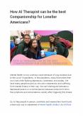 How AI Therapist can be the best Companionship for Lonelier Americans? PowerPoint PPT Presentation