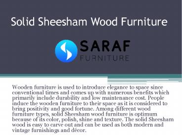 Solid Sheesham Wood Furniture - Highly Durable