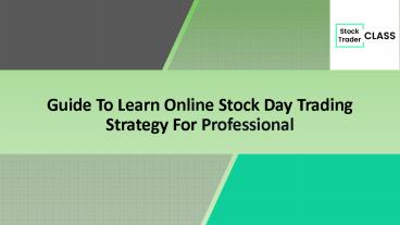 Best Online Day Trading Strategy Class