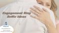 Engagement Ring Selfie Ideas (1) PowerPoint PPT Presentation