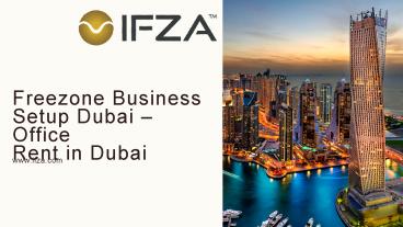Freezone Business Setup Dubai – Office Rent in Dubai: