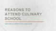 Reasons to attend Culinary School PowerPoint PPT Presentation
