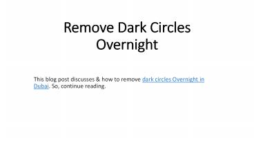 Remove Dark Circles Overnight in Dubai