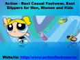 Action - Best Casual Footwear, Best Slippers for Men, Women and Kids (1) PowerPoint PPT Presentation