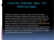 How to use tibetan singing bowl