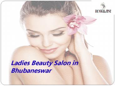 Ladies Beauty Salon in Bhubaneswar