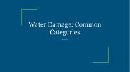 Water Damage: Common Categories