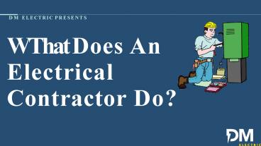 What Does An Electrical Contractor Do?