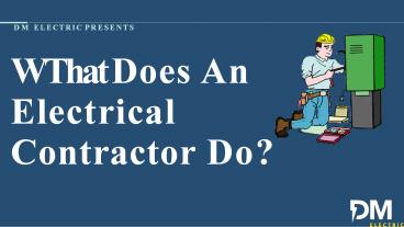 What Does An Electrical Contractor Do? (1)