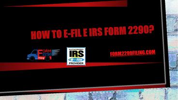 Form 2290 | Form 2290 Online | Heavy Vehicle Use Tax form 2290