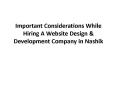 Important Considerations While Hiring A Website Design & Development Company in Nashik PowerPoint PPT Presentation