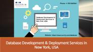 Database Development & Deployment Services In New York, USA