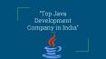 Topmost expert Java Development Companies in India PowerPoint PPT Presentation