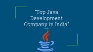 Topmost expert Java Development Companies in India