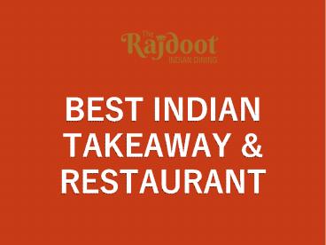 The Rajdoot | Award-Winning Indian Restaurant & Takeaway in Hampstead