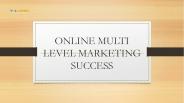 ONLINE MULTI LEVEL MARKETING SUCCESS - Volochain