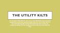 Scottish Mens Utility Kilts PowerPoint PPT Presentation