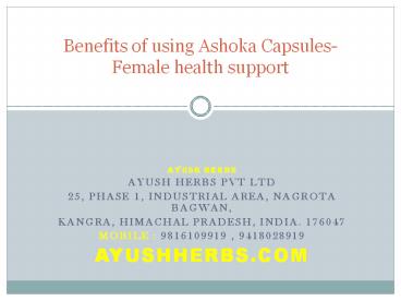 Benefits of using Ashoka Capsules-Female health support