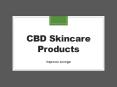 CBD Skincare Products – Shop Online PowerPoint PPT Presentation